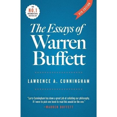 The Essays of Warren Buffett, 8th Ed. by Lawrence A. Cunningham, paperback